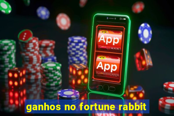 ganhos no fortune rabbit